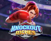 Knockout Riches